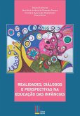Realidades, diálogos e perspectivas na educação das infâncias (eBook, ePUB)