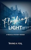The Flashing Light (eBook, ePUB) The Flashing Light (eBook, ePUB)