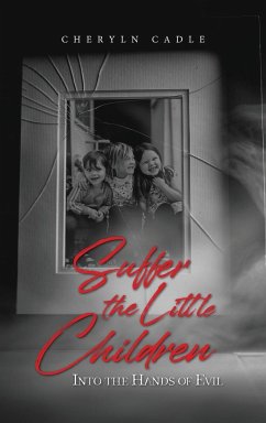 Suffer the Little Children - Cheryln Cadle