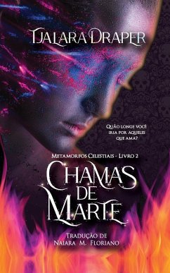 Chamas de Marte - Draper, Tjalara