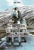 Folge den Wolken nach Nord-Nordwest Bd.6