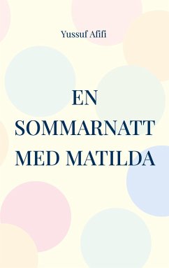 En sommarnatt med Matilda - Afifi, Yussuf