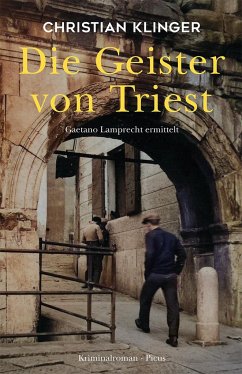 Die Geister von Triest - Klinger, Christian