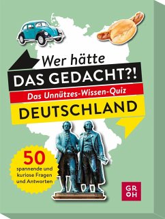 Wer hätte das gedacht?! Das Unnützes-Wissen-Quiz Deutschland