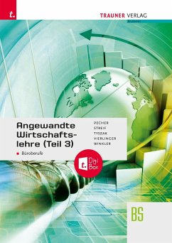 Angewandte Wirtschaftslehre für Büroberufe (Teil 3) + TRAUNER-DigiBox - Pecher, Kurt;Streif, Markus;Tyszak, Günter