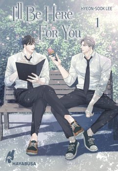 I'll Be Here For You Bd.1 - Lee, Hyeon-Sook