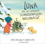 Luna und die allerbeste Schniefnasen-Weihnacht / Luna Bd.1