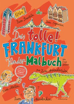 Das tolle Frankfurt Kinder-Malbuch - Janssen, Claas