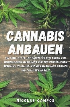 Cannabis Anbauen - Campos, Nicolas