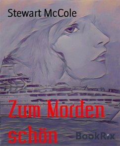 Zum Morden schön (eBook, ePUB) - McCole, Stewart