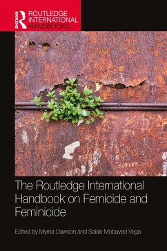 The Routledge International Handbook on Femicide and Feminicide (eBook, PDF)