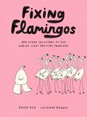 Fixing Flamingos (eBook, ePUB)