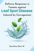 Defence Responses in Tomato against Leaf Spot Disease Induced by Carrageenan