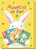 Auweia, die Eier!