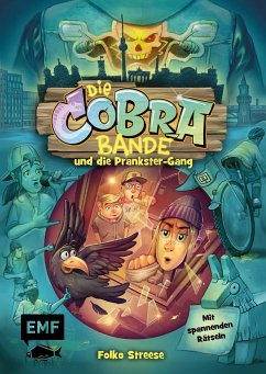 Die Cobra Bande und die Prankster-Gang / Die Cobra Bande Bd.2 - Streese, Folko