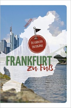 Frankfurt zu Fuß - Kathe, Sandra