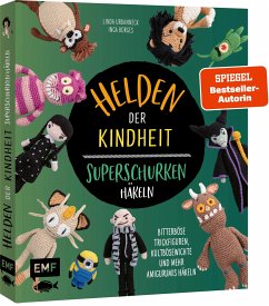 Helden der Kindheit - Das Häkelbuch der Superschurken - Urbanneck, Linda;Borges, Inga