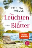 Das Leuchten der Blätter / Sehnsuchtswald-Reihe Bd.3
