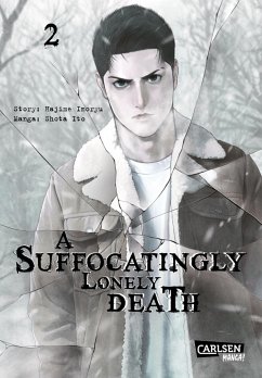 A Suffocatingly Lonely Death Bd.2 - Inoryu, Hajime;Ito, Shota
