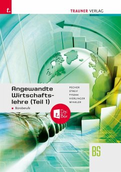 Angewandte Wirtschaftslehre für Büroberufe (Teil 1) + TRAUNER-DigiBox - Pecher, Kurt;Streif, Markus;Tyszak, Günter