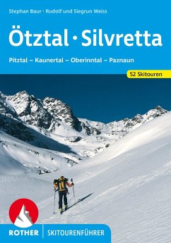 Ötztal - Silvretta - Weiß, Rudolf;Weiss, Siegrun;Baur, Stephan