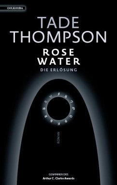 Rosewater - die Erlösung - Thompson, Tade