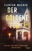 Der goldene Tod / Ein Fall für Greta Vogelsang Bd.2