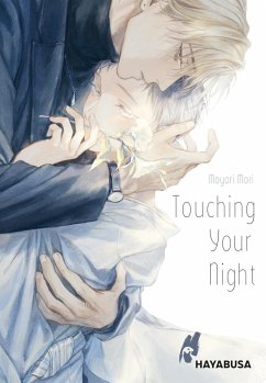 Touching Your Night - Mori, Moyori