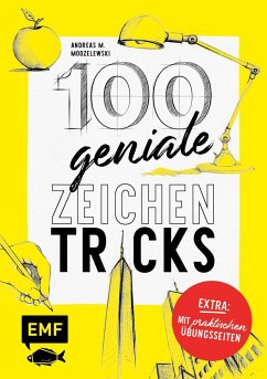 100 geniale Zeichentricks - Mit praktischen Übungsseiten - Modzelewski, Andreas M.