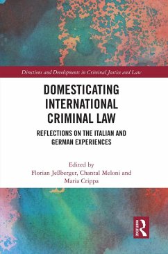 Domesticating International Criminal Law (eBook, ePUB)