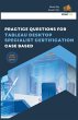 Practice Questions for Tableau Desktop... - Bild 1