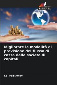 Migliorare le modalità di previsione del flusso di cassa delle società di capitali - Foziljonov, I.S.