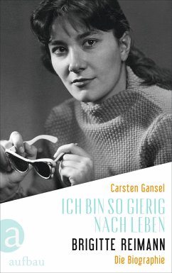 Cover Ich bin so gierig nach Leben - Brigitte Reimann