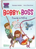 Freunde im Anflug / Bobby und Boss Bd.2