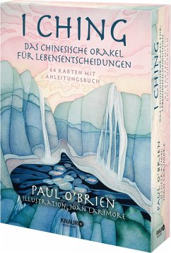 I Ching - Das chinesische Orakel für Lebensentscheidungen - O'Brien, Paul