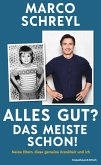 Alles gut? Das meiste schon!