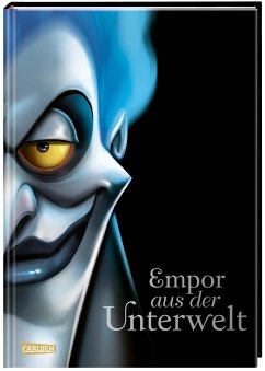 Empor aus der Unterwelt / Disney - Villains Bd.10