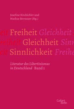 Freiheit - Gleichheit - Sinnlichkeit - Bernauer, Markus;Kitzbichler, Josefine