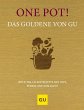 One Pot! Das Goldene von GU - Bild 1