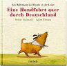 Eine Hundfahrt quer durch Deutschland - Bild 1