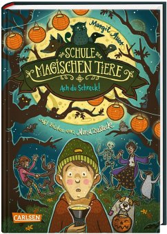 Ach du Schreck! / Die Schule der magischen Tiere Bd.14 - Auer, Margit