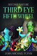 Second Nature, Third Eye, Fifth Wheel... - Bild 1