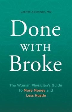 Done With Broke (eBook, ePUB) - Akintade, Latifat