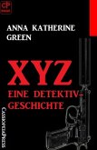 XYZ- Eine Detektivgeschichte (eBook, ePUB)