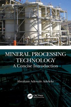 Mineral Processing Technology (eBook, ePUB) - Adeleke, Abraham Adewale