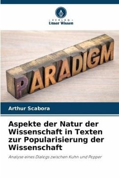 Aspekte der Natur der Wissenschaft in Texten zur Popularisierung der Wissenschaft - Scabora, Arthur