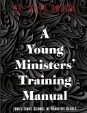 A Young Ministers' Training Manual