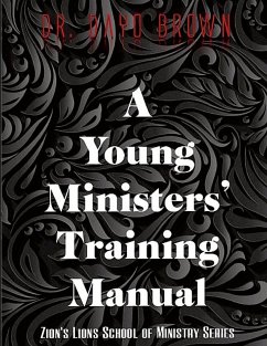 A Young Ministers' Training Manual - Brown, Dayo