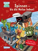 Spinnen - bis die Netze beben! / Lesenlernen mit Spaß - Minecraft Bd.8