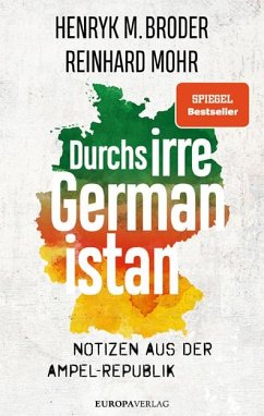 Durchs irre Germanistan - Broder, Henryk M.;Mohr, Reinhard